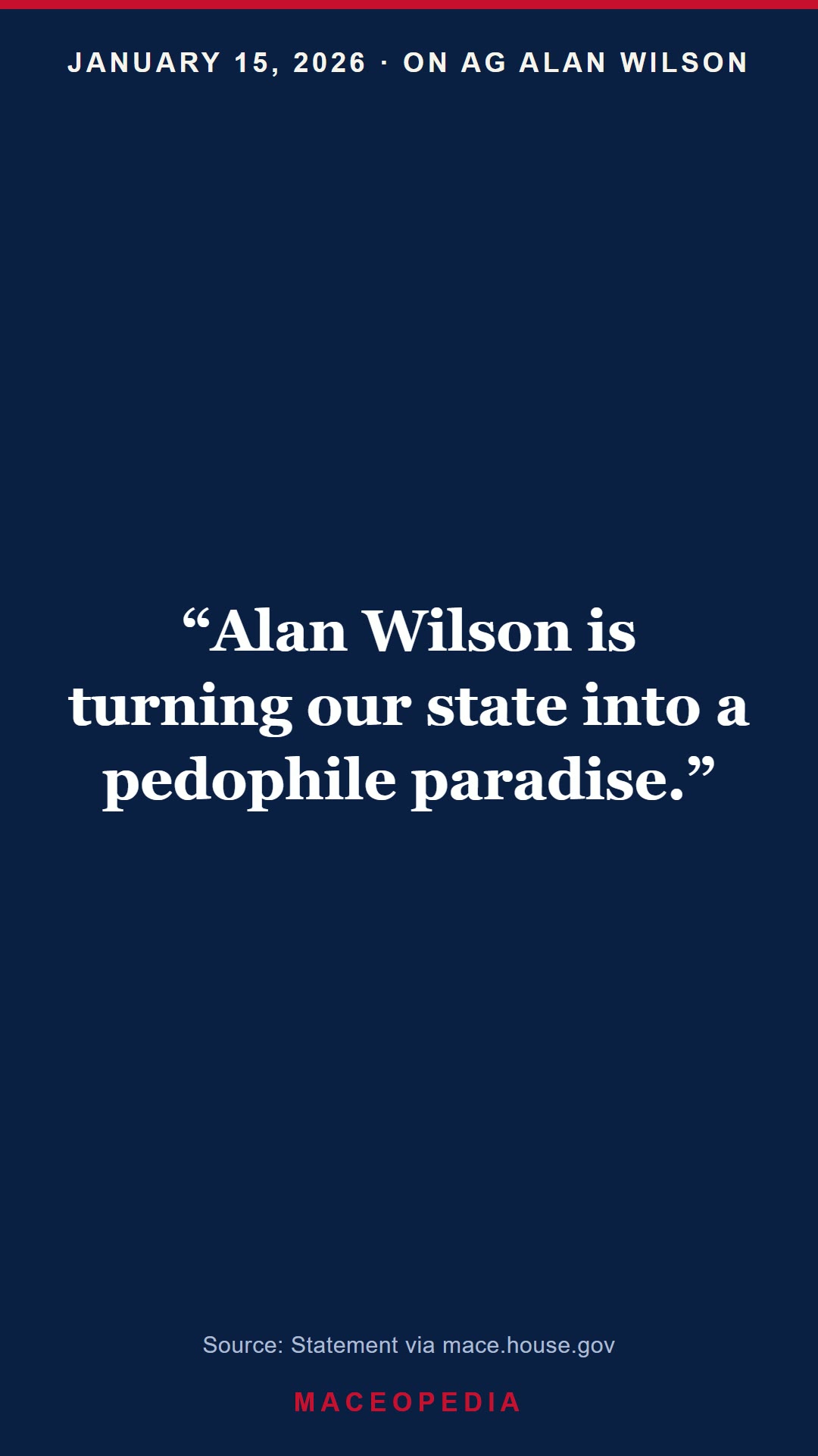 “A pedophile paradise”, Mace attacks AG Alan Wilson