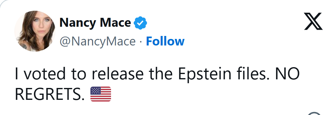 Nancy Mace on X, May 30, 2026: I voted to release the Epstein files. NO REGRETS.