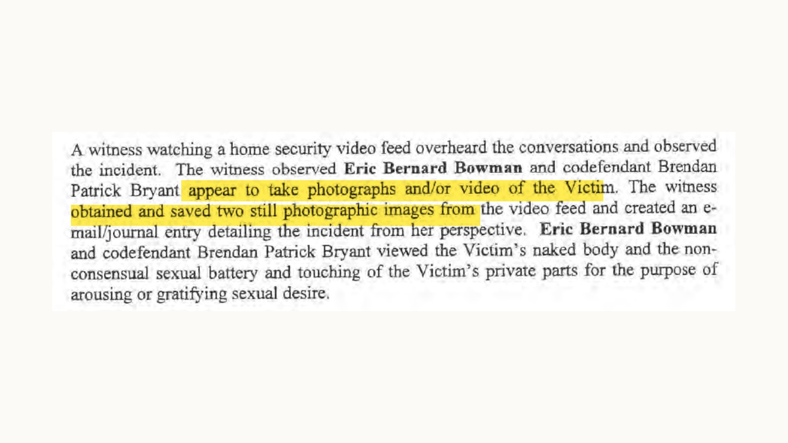 Page 9 of the SLED affidavit for Eric Bowman, with two sentences highlighted: the witness 'appear[s] to take photographs and/or video' and 'obtained and saved two still photographic images from the video feed.'