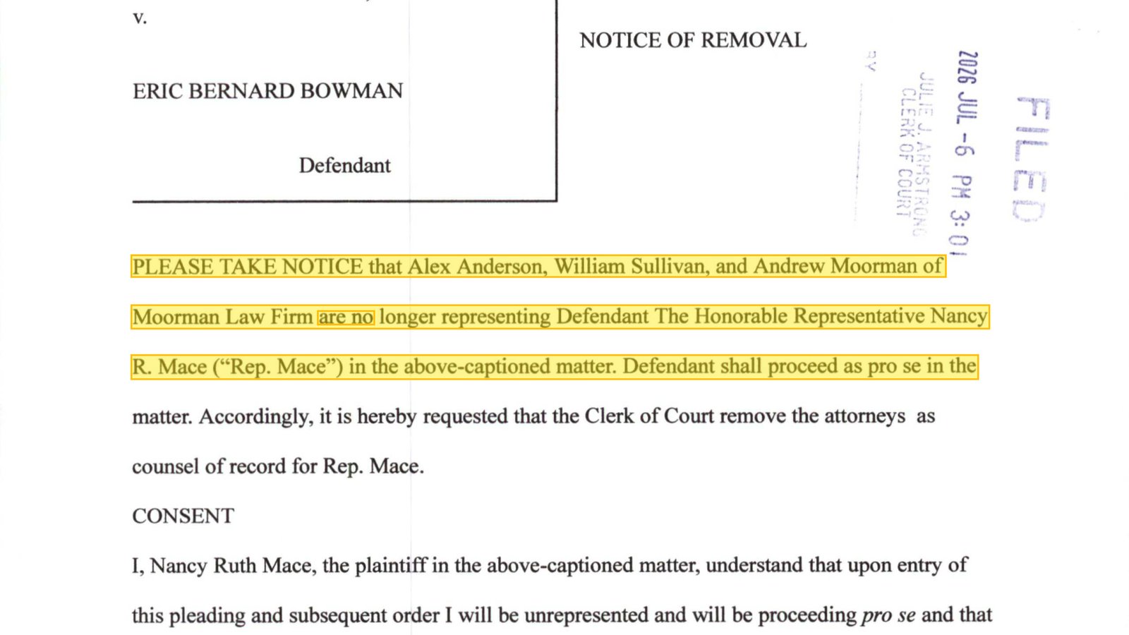 Notice of Removal of Counsel, stamped filed July 6, 2026: Alex Anderson, William Sullivan, and Andrew Moorman are no longer representing Rep. Mace, who proceeds pro se.