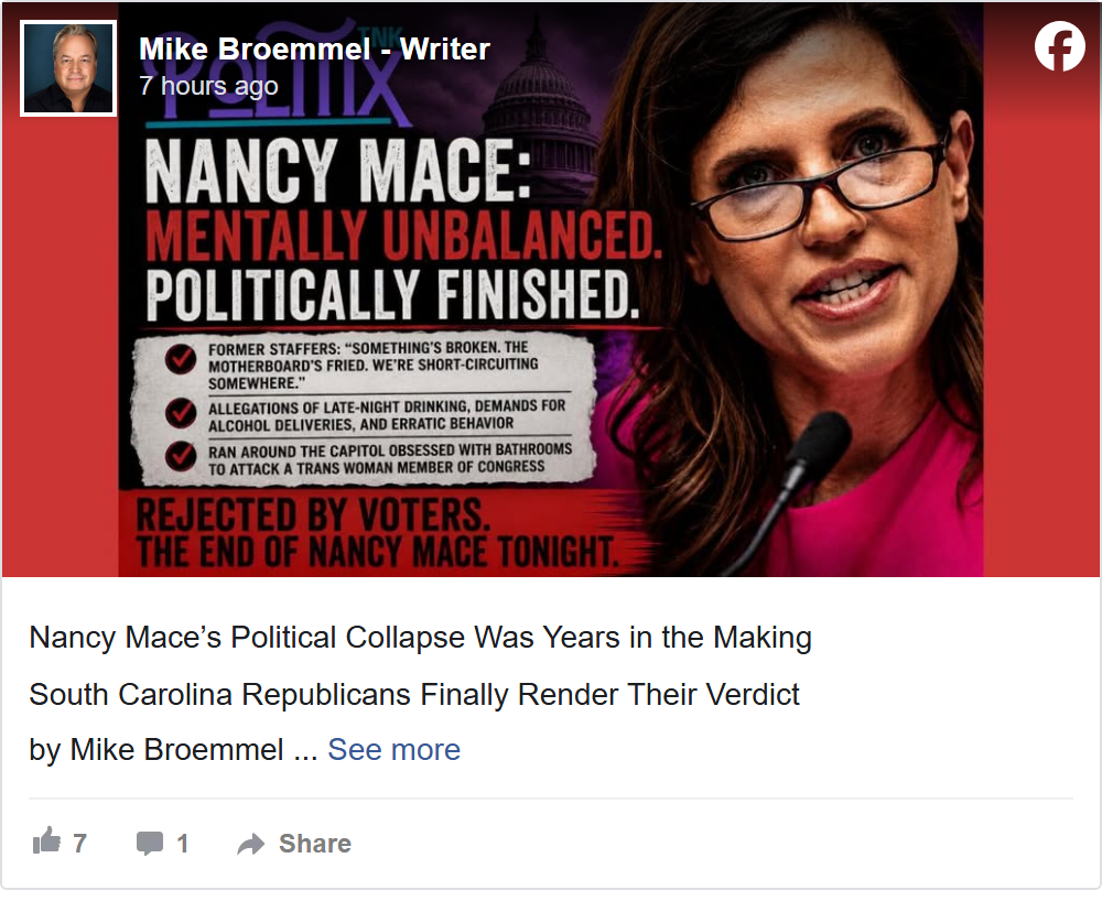 Mike Broemmel's June 2026 Facebook post, "Nancy Mace's Political Collapse Was Years in the Making."