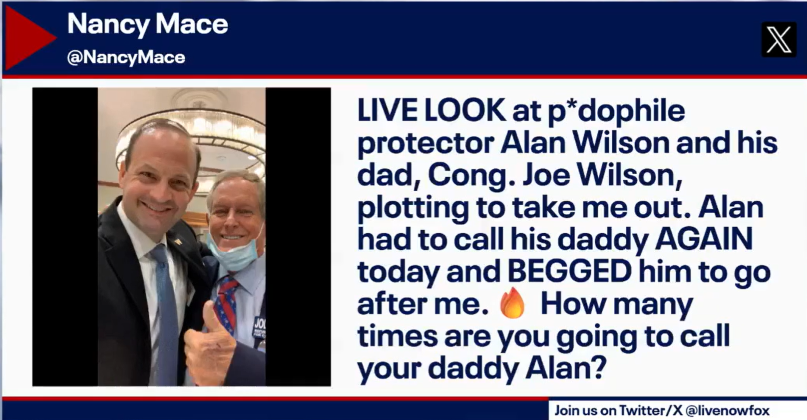 Graphic styled as a "LIVE LOOK" news chyron reproducing Nancy Mace's November 3, 2025 X post over a photo of Attorney General Alan Wilson and his father, U.S. Rep. Joe Wilson