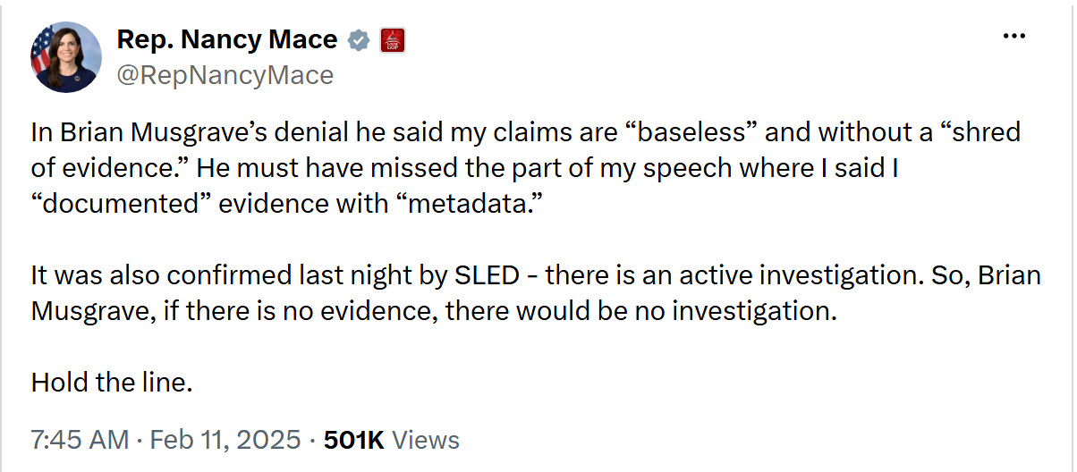 Rep. Nancy Mace's X post of Feb. 11, 2025 about Brian Musgrave: "if there is no evidence, there would be no investigation"