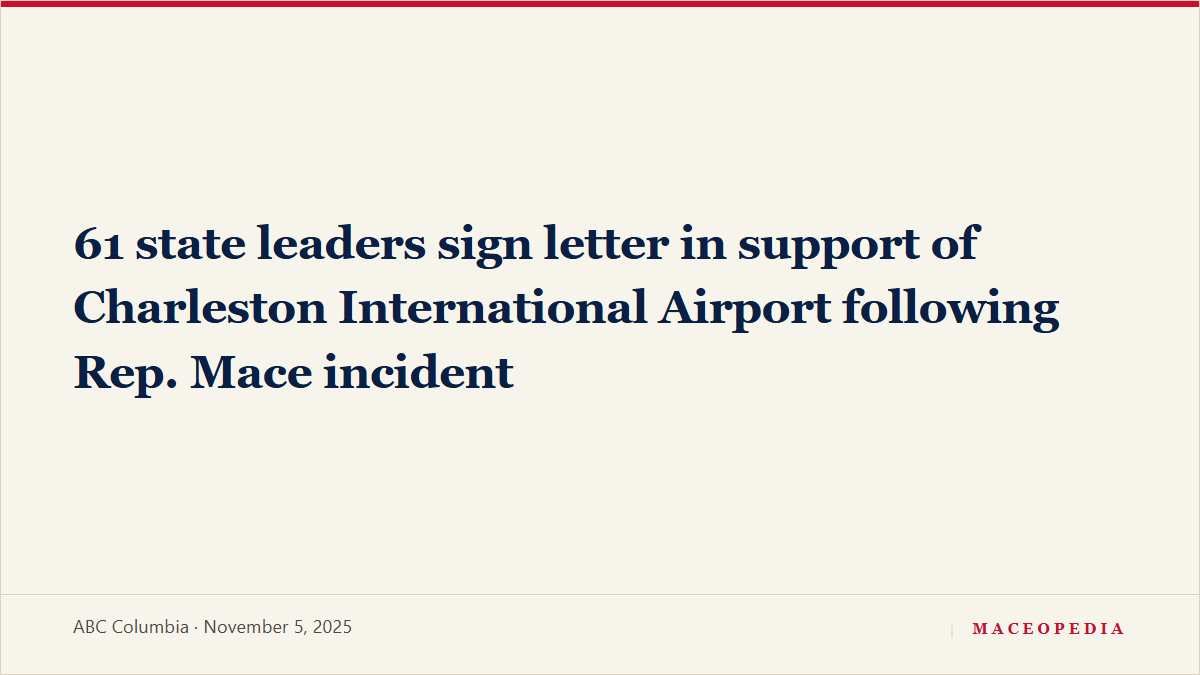 61 state leaders sign letter in support of Charleston International Airport following Rep. Mace incident, image 1