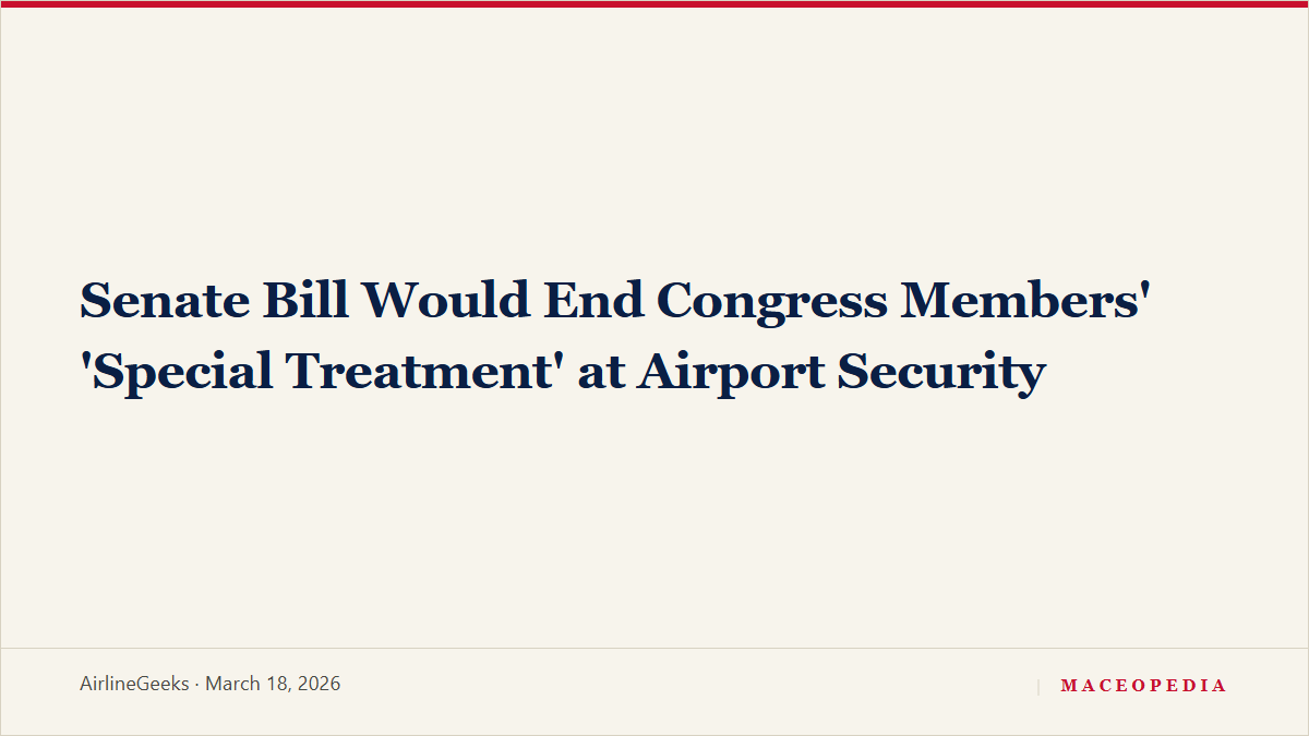 Senate Bill Would End Congress Members' 'Special Treatment' at Airport Security, image 1