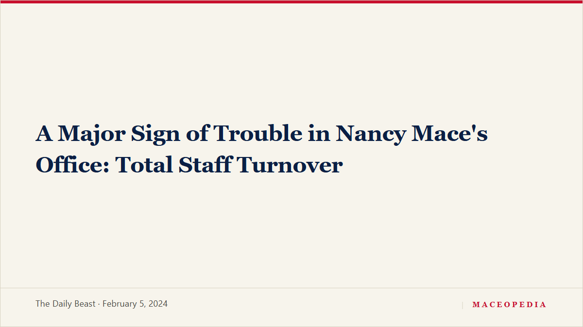 A Major Sign of Trouble in Nancy Mace's Office: Total Staff Turnover, image 1