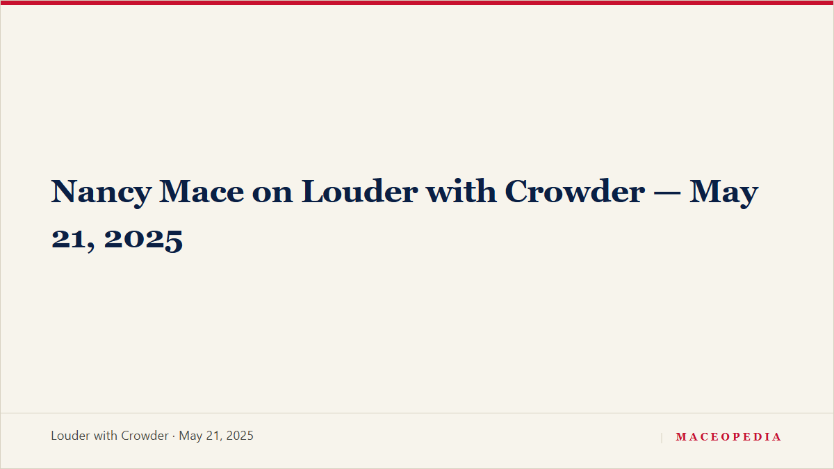 Nancy Mace on Louder with Crowder, May 21, 2025, image 1