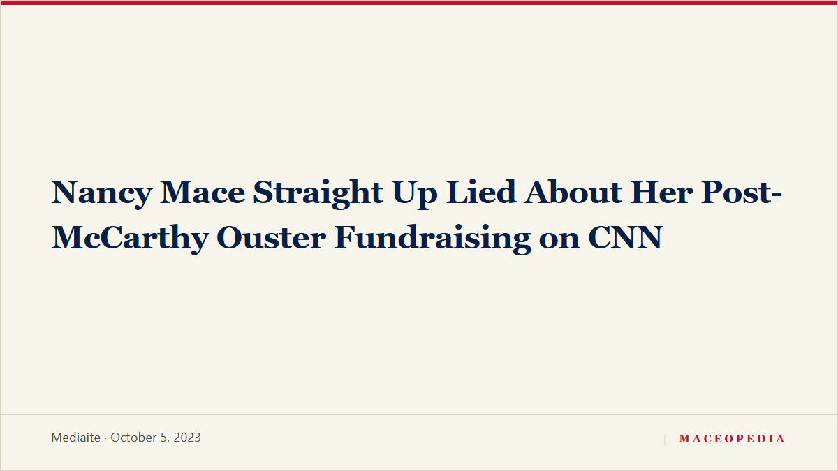 Nancy Mace Straight Up Lied About Her Post-McCarthy Ouster Fundraising on CNN, image 1