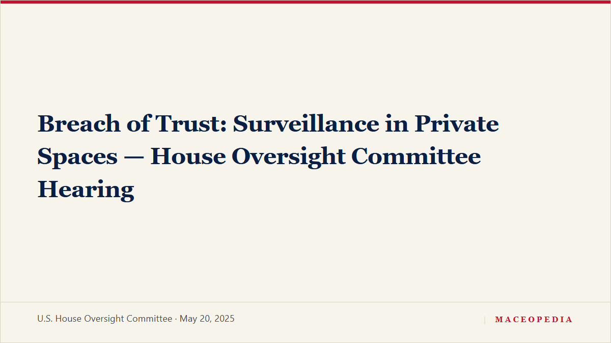 Breach of Trust: Surveillance in Private Spaces, House Oversight Committee Hearing, image 2