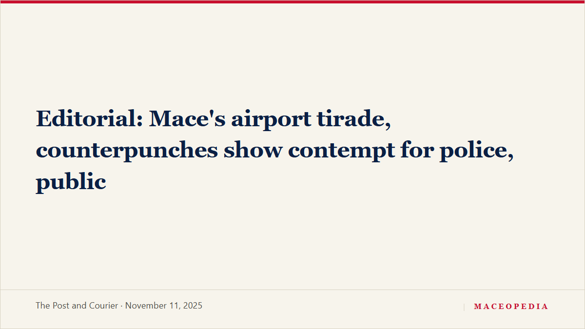 Editorial: Mace's airport tirade, counterpunches show contempt for police, public, image 1