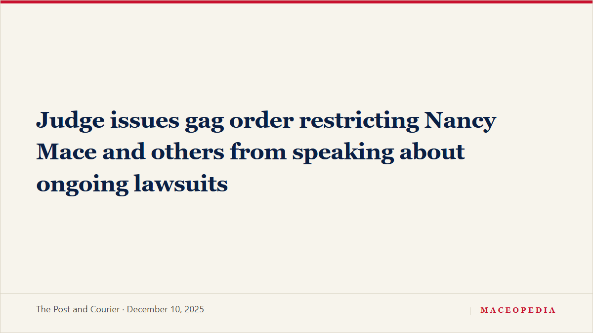 Judge issues gag order restricting Nancy Mace and others from speaking about ongoing lawsuits, image 1