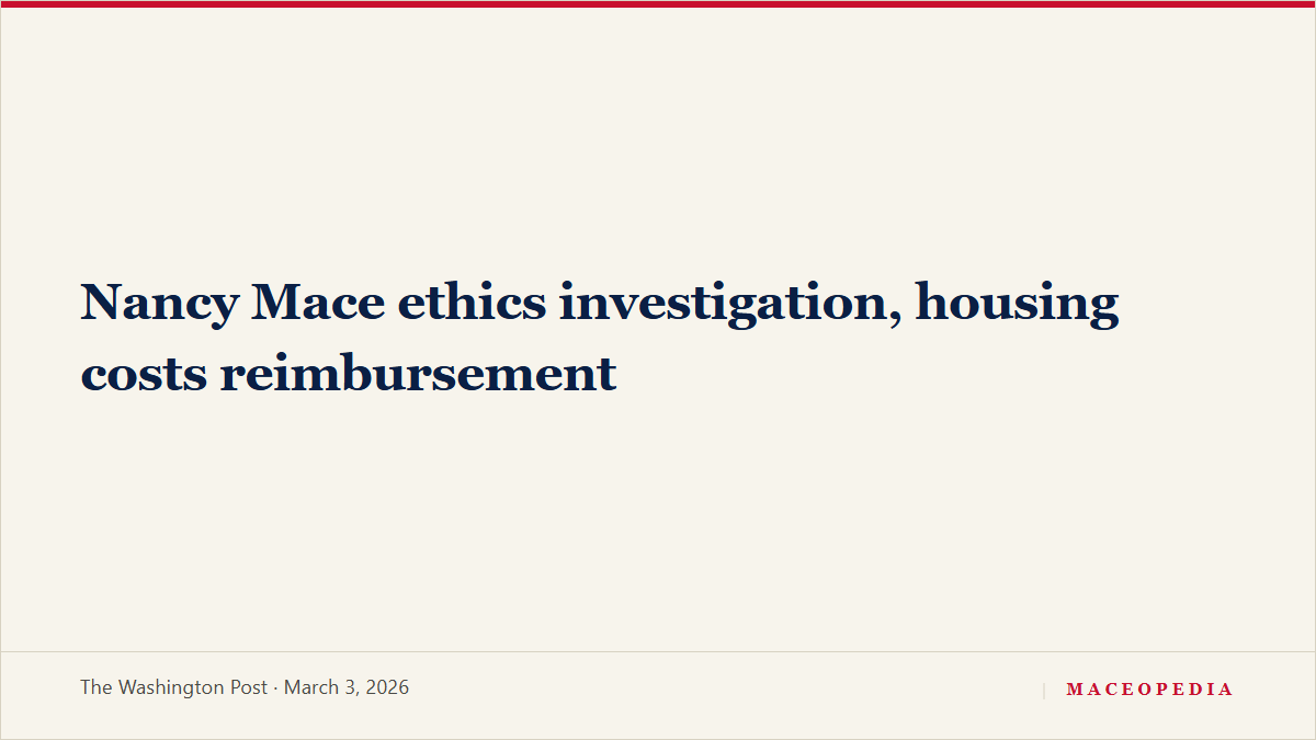 Nancy Mace ethics investigation, housing costs reimbursement, The Washington Post