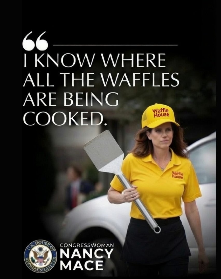 AI-generated meme of Nancy Mace in a Waffle House uniform holding a spatula, with text reading "I KNOW WHERE ALL THE WAFFLES ARE BEING COOKED."