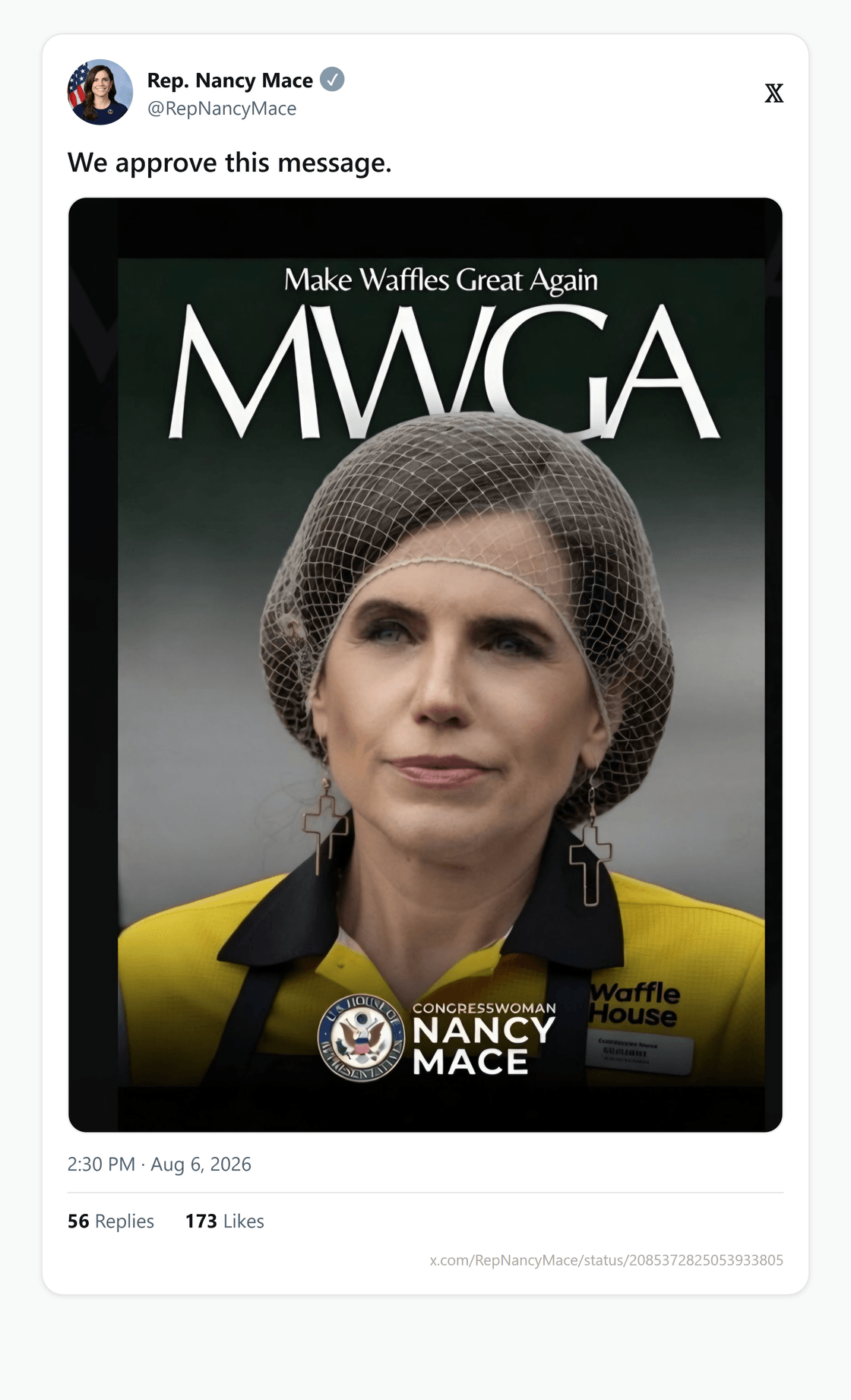 Screenshot of Rep. Nancy Mace's August 6, 2026 quote-tweet reading "We approve this message." above Mar's Make Waffles Great Again meme.